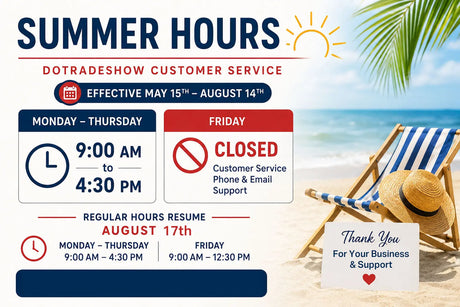 🌞 DoTradeshow Summer Hours (May 15 – August 14 2026) DoTradeshow