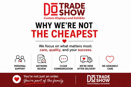 Why We're Not the Cheapest Printing Company — And That's Okay DoTradeshow
